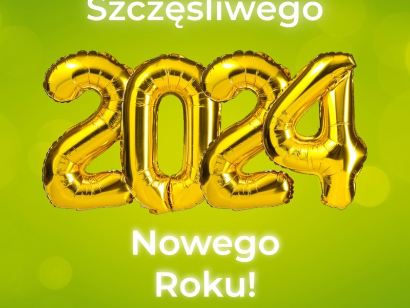 Szczęśliwego 2024 Nowego&nbsp;Roku